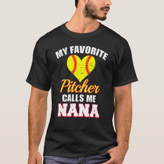 T-shirt My Favorite Pitcher Calls Me Nana Pitcher Softball (Devant)