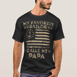 T-shirt My Favorite Sailor Calls Me Papa Sailor Lover Capt