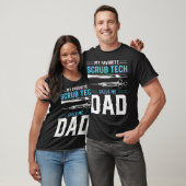 T-shirt My Favorite Scrub Tech Calls Me Dad - Surgical Tec (Unisexe)