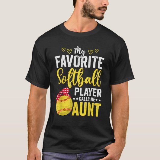 T-shirt My Favorite Softball Player Calls Me Aunt Softball (Devant)