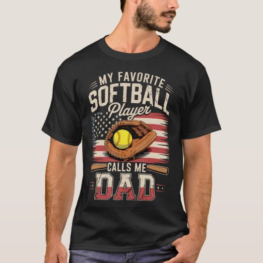 T-shirt My Favorite Softball Player Calls Me Dad Flag Fath (Devant)