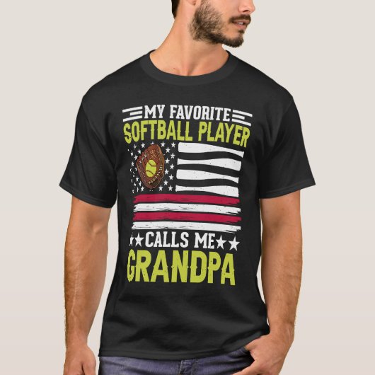 T-shirt My Favorite Softball Player Calls Me grandpa Ameri (Devant)
