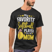 T-shirt My Favorite Softball Player Calls Me Mom Bow Mothe (Devant)