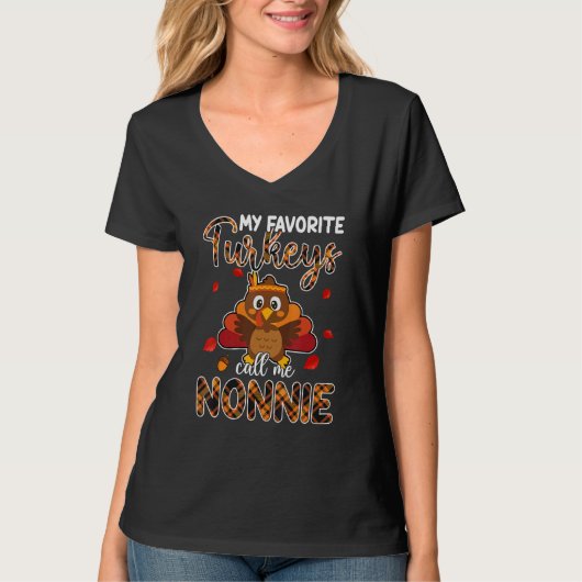 T-shirt My Favorite Turkeys Call Me Nonnie Thanksgiving (Devant)
