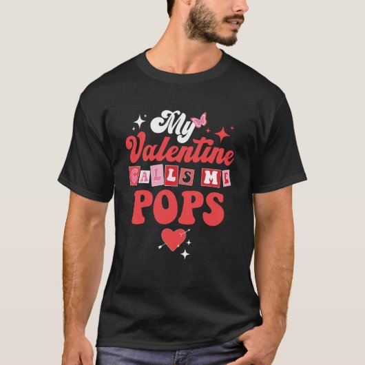 T-shirt My Favorite Valentine Calls Me Pops Valentines Day (Devant)