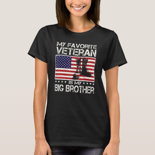 T-shirt My Favorite Veteran Is My Big Brother Us Flag Vete (Devant)