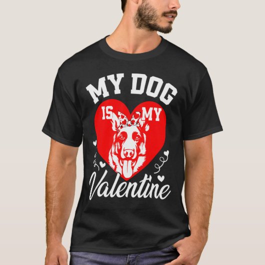 T-shirt My German Shepherd Is My Valentine Dog Lover Valen (Devant)