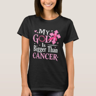 T-shirt My God Is Bigger Than Cancer Breast Cancer Awarene