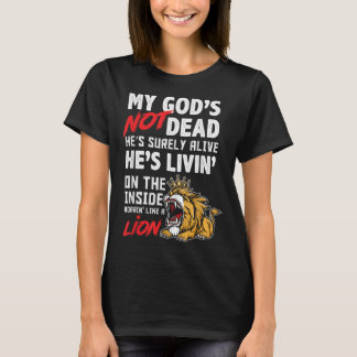 T-shirt My God is Not Dead Lion Jésus Christ Christian Fai