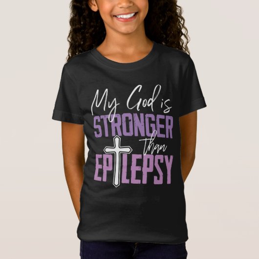 T-Shirt My God Is Stronger Than Epilepsy Awareness Ribbon (Devant)