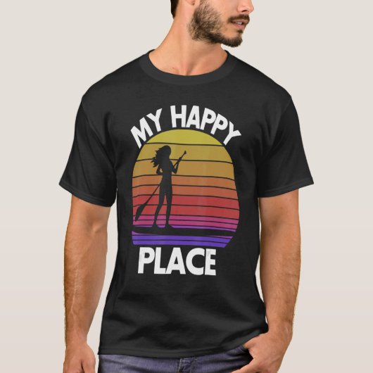T-shirt My Happy Place Paddling Women Paddle Boarding Lo (Devant)