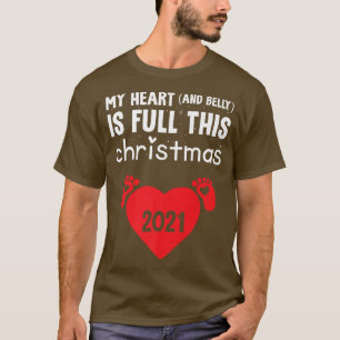 T-shirt My Heart And Belly Is Full This Christmas Pregnanc