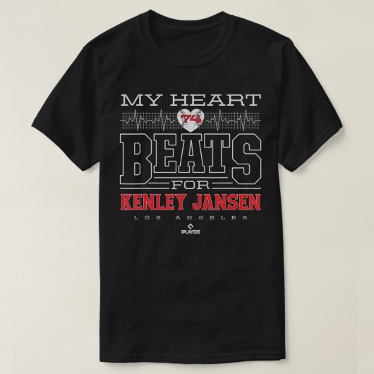T-shirt My Heart Beats For Kenley Jansen (Design devant)