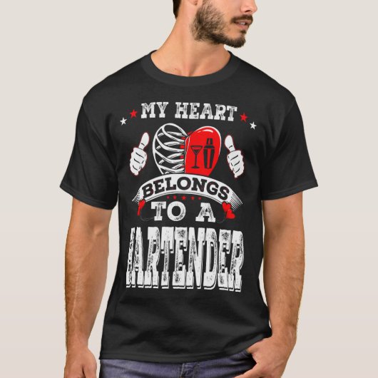 T-shirt My Heart Belongs To A Bartender Valentine Day (Devant)