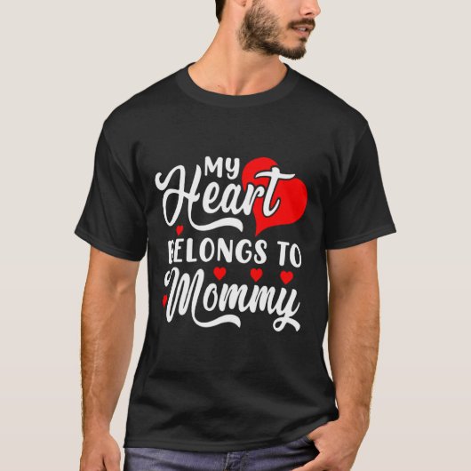 T-shirt My Heart Belongs To Mommy Valentines Day _1 (Devant)