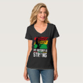 T-shirt My History Is Strong Black History Month Celebrati (Devant entier)