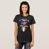T-shirt My Home Is In USA My Heart Is In Italy American It (Devant entier)