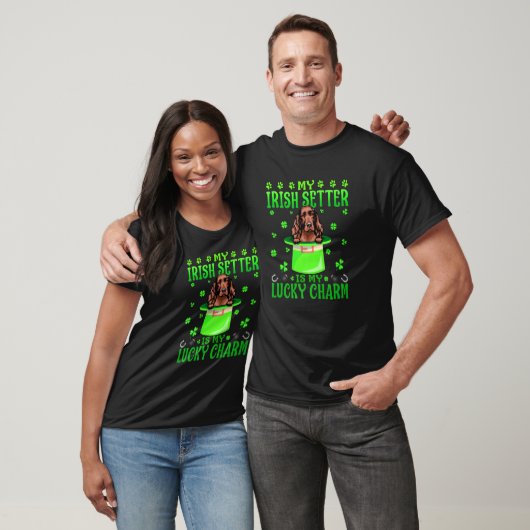 T-shirt My Irish Setter Is My Lucky Charm St. Patrick's Da (Unisexe)