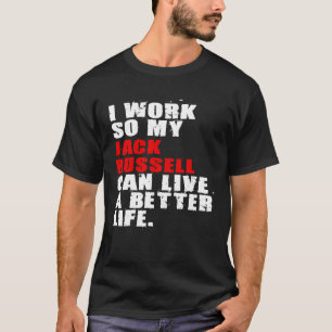 T-shirt My Jack Russell Peut Vivre Une Vie Meilleure Adc14