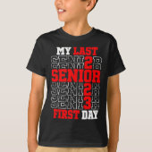 T-shirt My Last First Day Senior 2023 (Devant)