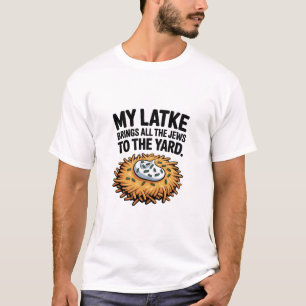 T-shirt My Latke Amène tous les Juifs à l'Hanoukka du tria