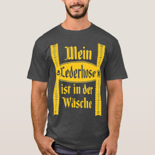 T-shirt My Lederhosen Est Dans Le Laver Funny Oktoberfest