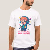T-shirt My Love Language Is Anime Openings (Devant)