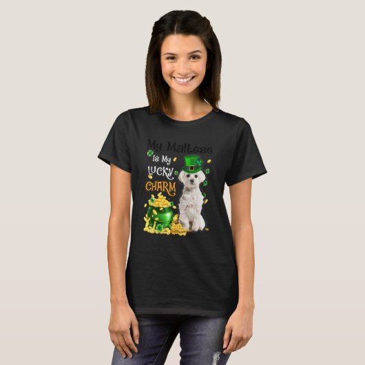 T-shirt My Maltese Is My Lucky Charm Cute Dog Patricks Day (Devant entier)