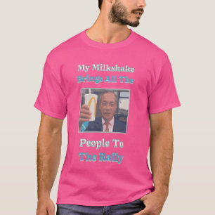 T-shirt My Milkshake amène tous les gens au rassemblement 