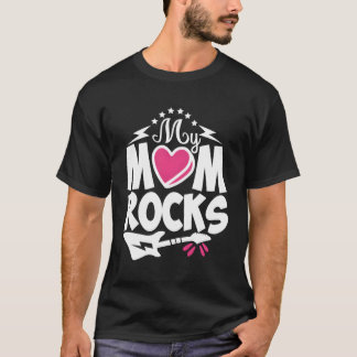 T-shirt My Mom Rocks May Mothers Day Art Anniversaire Chri