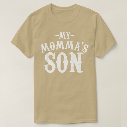 T-shirt My Mommas Son Cooking Funny Saying Quote Tee (Design devant)