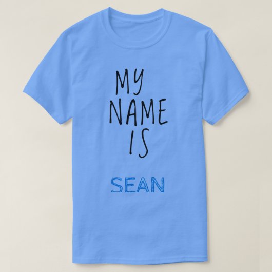 T-shirt My Name Is Sean (Design devant)
