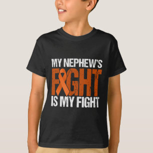 T-shirt My Nephews Fight is My Fight Leukemia Awareness