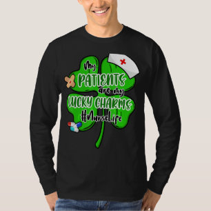 T-shirt My Patients are My Lucky Charms Nurse Life St Patr
