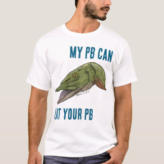 T-shirt “MY PB CAN EAT YOUR PB” Northern Pike shirt