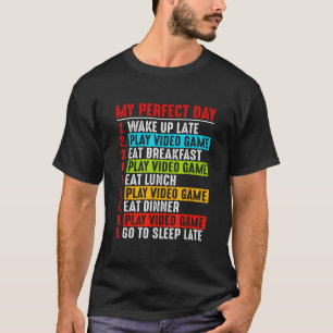 T-shirt My Perfect Day Jeux Vidéo Drôle Cool Gamer Men Bo