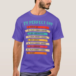 T-shirt My Perfect Day Play Jeux vidéo 8 bits Tet 