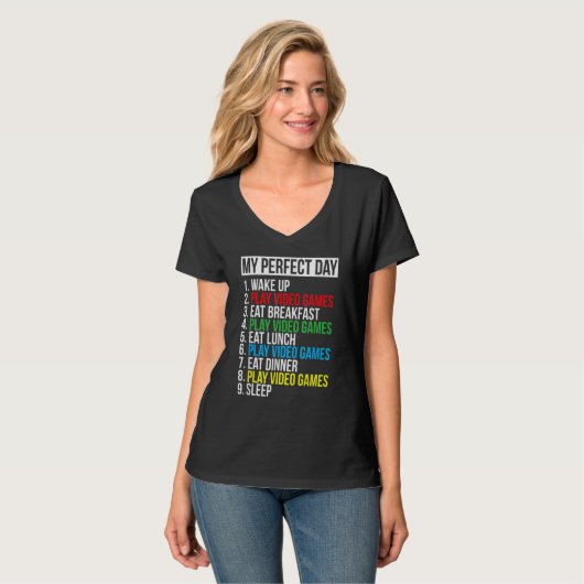 T-shirt My Perfect Day Video Games Funny Cool Gamer (Devant entier)