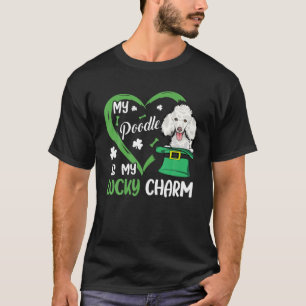 T-shirt My Poodle Is My Lucky Charm Shamrock St Patrick's