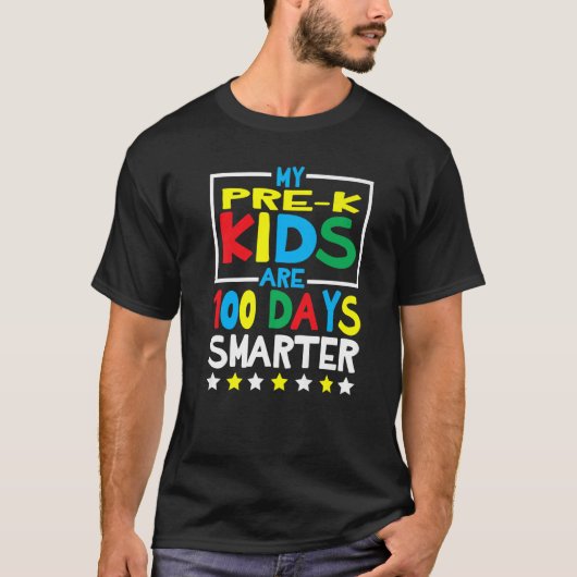 T-shirt My Pre k Kids are 100 Days Smarter 100 Day Of Scho (Devant)