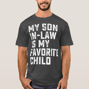 T-shirt My SonInLaw Is My Favorite Child Retro Mariage Nou