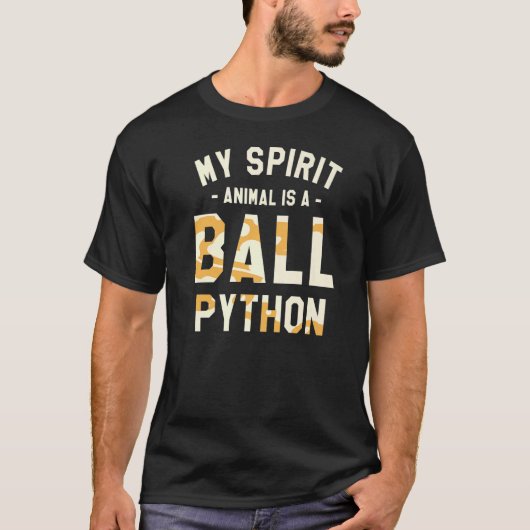 T-shirt My Spirit Animal Est Un Python Python Ball Snake R (Devant)