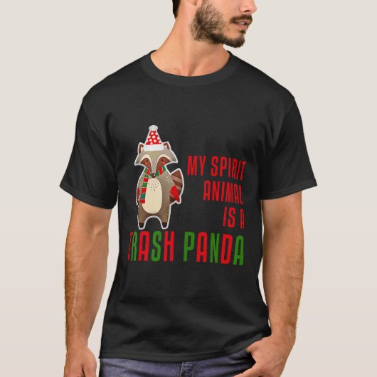T-shirt My Spirit Animal Is A Trash Panda Edition (Devant)