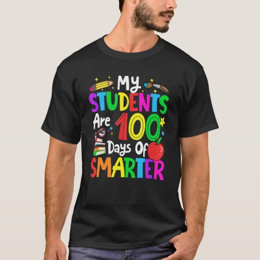 T-shirt My Students Are 100 Days Smarter 100th Day of Scho (Devant)