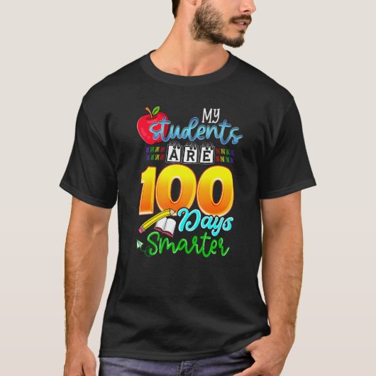 T-shirt My Students Are 100 Days Smarter Funny 100th Day o (Devant)
