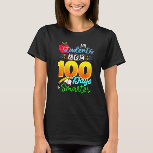 T-shirt My Students Are 100 Days Smarter Funny 100th Day o (Devant)