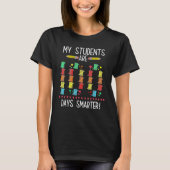 T-shirt My Students Are 100 Days Smarter Happy 100th Day O (Devant)