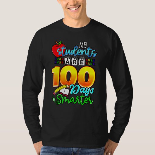 T-shirt My Students Are 100 Days Smarter Happy Teacher Sch (Devant)