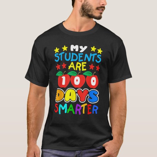 T-shirt My Students Are 100 Days Smarter Teacher and Stud (Devant)
