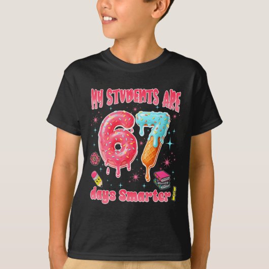 T-shirt My Students Are 67 Days Smarter Funny Teacher Kids (Devant)